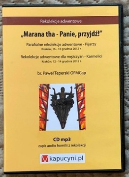 Marana tha - Panie, przyjdź - Rekolekcje adwentowe