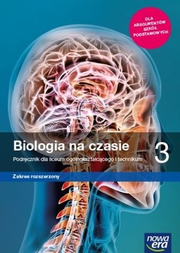 Biologia na czasie kl.3 LO Podręcznik Rozsz NOWA ERA 2024