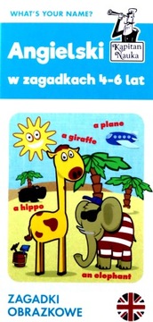ANGIELSKI W ZAGADKACH 4-6 LAT. ZAGADKI OBRAZKOWE.