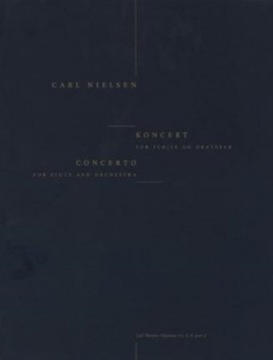 Carl Nielsen: Koncert for Flyjte Og Orkester (Score)