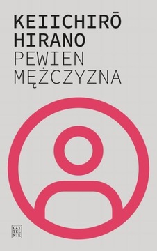 Pewien mężczyzna - Hirano Keiichiro | Ebook