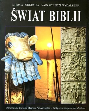 ŚWIAT BIBLII: Miejsca, odkrycia, wydarzenia