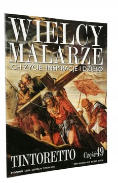 Wielcy malarze Tintoretto Nr 49/1999