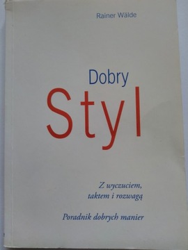 Rainer Wälde Dobry Styl