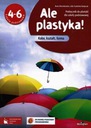 ALE PLASTYKA 4-6 KOLOR,KSZTAŁT,FORMA MARCINKOWSKA