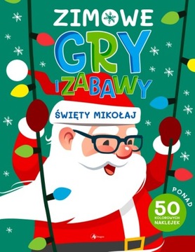 Zimowe gry i zabawy. Święty Mikołaj MALUCH ŚWIĘTA