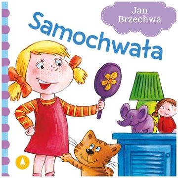 KSIĄŻECZKA SAMOCHWAŁA JAN BRZECHWA BAJKI WIERSZYKI