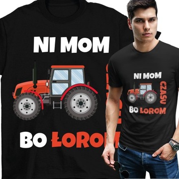 Męski T-Shirt Czarny bawełna NI MAM CZASU ŁOROM prezent rolnik rozmiar L