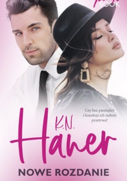 Nowe rozdanie K.N. Haner