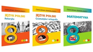 TERAZ ĆWICZENIA ósmoklasisty MATEMATYKA POLSKI w2 3w1 HIT