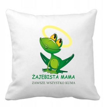 Poduszka Dzień Matki Żajebista Mama 40x40 cm prezent