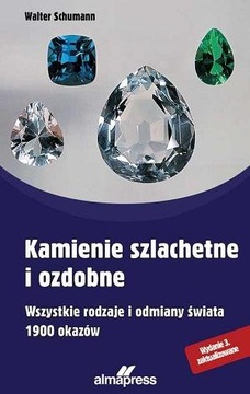 Kamienie szlachetne i ozdobne. Walter Schumann