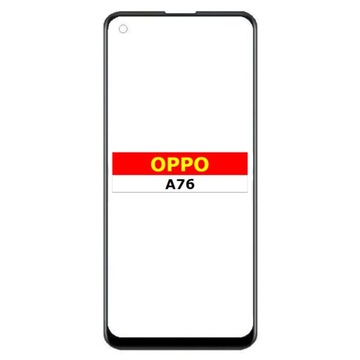 Szybka wyświetlacza z OCA do Oppo A76