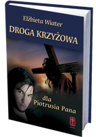 Droga krzyżowa dla piotrusia pana/ dla wendy