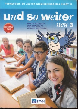 Und so weiter neu 3 Podręcznik do języka niemieckiego dla klasy 6
