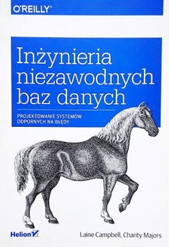 INŻYNIERIA NIEZAWODNYCH BAZ DANYCH