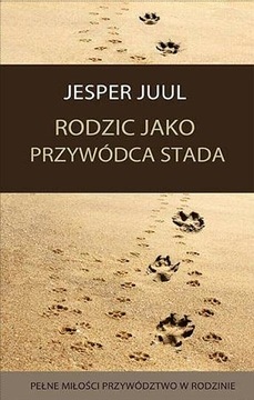 RODZIC JAKO PRZYWÓDCA STADA