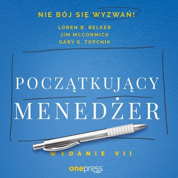 POCZĄTKUJĄCY MENEDŻER. WYDANIE VII LO.. AUDIOBOOK