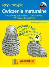 Język rosyjski ćwiczenia maturalne poziom podstawowy Praca zbiorowa