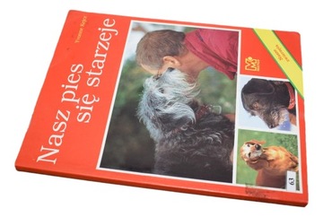 NASZ PIES SIĘ STARZEJE Kejcz