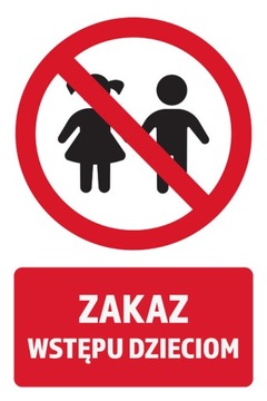 TABLICZKA ZAKAZ WSTĘPU DZIECIOM PCV 19X29cm