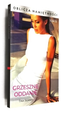 GRZESZNE ODDANIE TINA SCANDI OBLICZA 55 NOWA