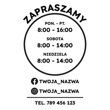 NAKLEJKA GODZINY OTWARCIA NA SZYBĘ WITRYNĘ | 38x60 cm | W09