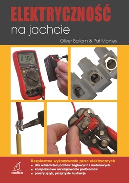 ELEKTRYCZNOŚĆ NA JACHCIE BALLAM OLIVIER, PAT MANLEY