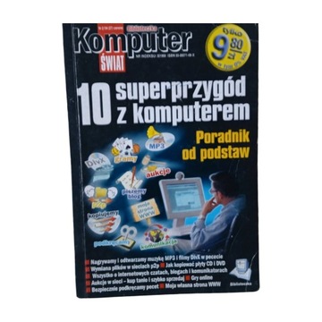 10 superprzygód z komputerem Poradnik od podstaw 2/2004