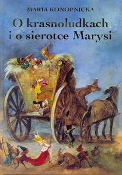O KRASNOLUDKACH I O SIEROTCE MARYSI WYD. 2024