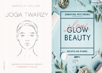 Joga twarzy + Slow Beauty Recepta na piękno