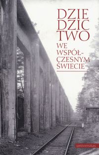 Dziedzictwo we współczesnym świecie Praca zbiorowa