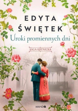 SAGA KRYNICKA TOM 4 UROKI PROMIENNYCH DNI