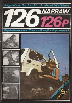 126 napraw 126pzeszyt3 - Bogusław Sucheck, Andrzej Walbiner