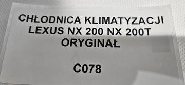 CHLADIČ KLIMATIZACE LEXUS NX 200 200T ORIG.