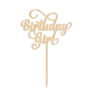 TOPPER BIRTHDAY GIRL - URODZINY DZIEWCZYNKI