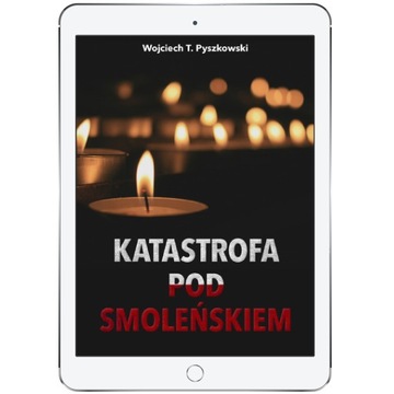 Katastrofa pod Smoleńskiem