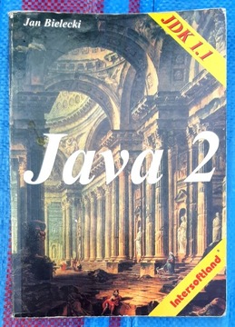 Java 2 JDK 1.1 Jan Bielecki