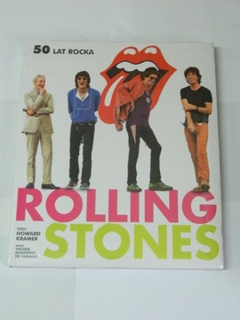 Rolling Stones 50 lat Rocka Howard Kramer
