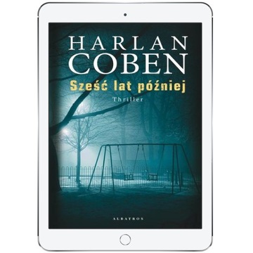 Sześć lat później