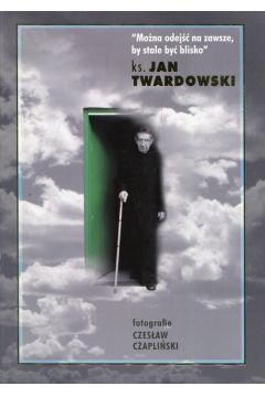 Można odejść na zawsze, by stale być blisko