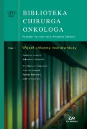 Biblioteka Chirurga Onkologa, Tom 1