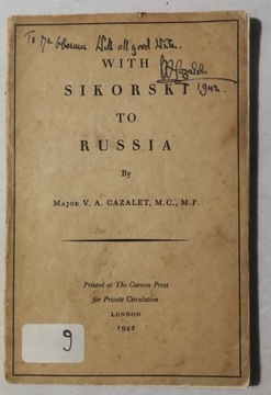 WITH SIKORSKI TO RUSSIA Cazalet UNIKAT VERY RARE