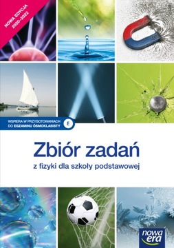 SPOTKANIA Z FIZYKĄ kl.7-8 Zbiór Zadań NOWA ERA