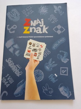 Znaj Znak czyli historia Polski opowiedziana symbolami książka do gry