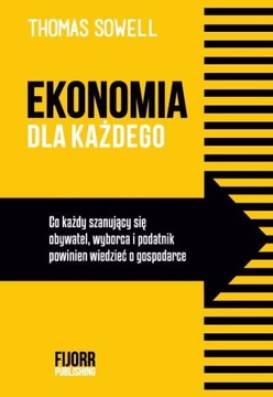 Ekonomia dla każdego - Thomas Sowell