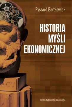 HISTORIA MYŚLI EKONOMICZNEJ RYSZARD BARTK.. EBOOK