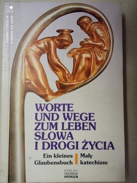 Słowa i drogi życia Mały katechizm