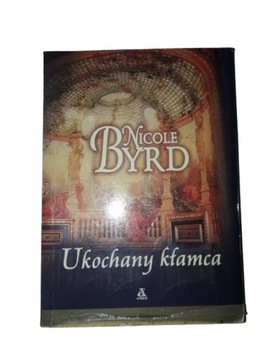 Ukochany kłamca Nicole Byrd