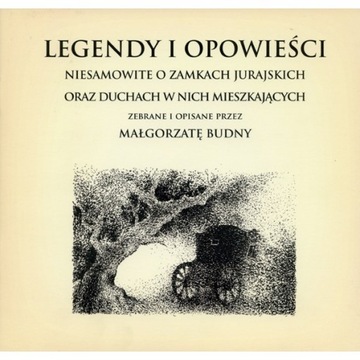 Legendy i opowieści o zamkach jurajskich